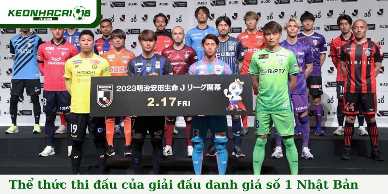 Thể thức thi đấu của giải đấu danh giá số 1 Nhật Bản